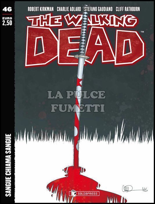 WALKING DEAD EDICOLA #    46: SANGUE CHIAMA SANGUE